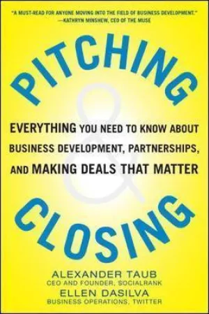 *Pitching & Closing Everything You Need To Know